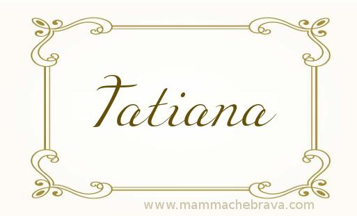 Tatiana