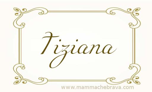 Tiziana