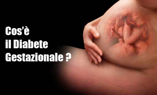 il diabete gestazionale